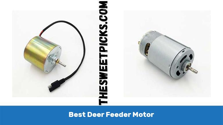 Best Deer Feeder Motor