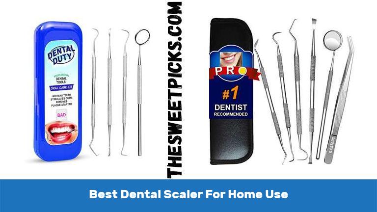 Best Dental Scaler For Home Use