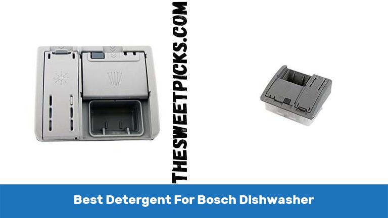 Best Detergent For Bosch Dishwasher