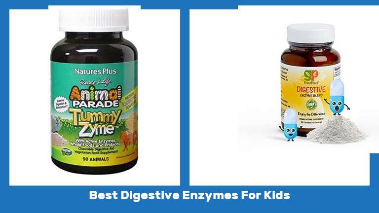 Best Digestive Enzymes For Kids