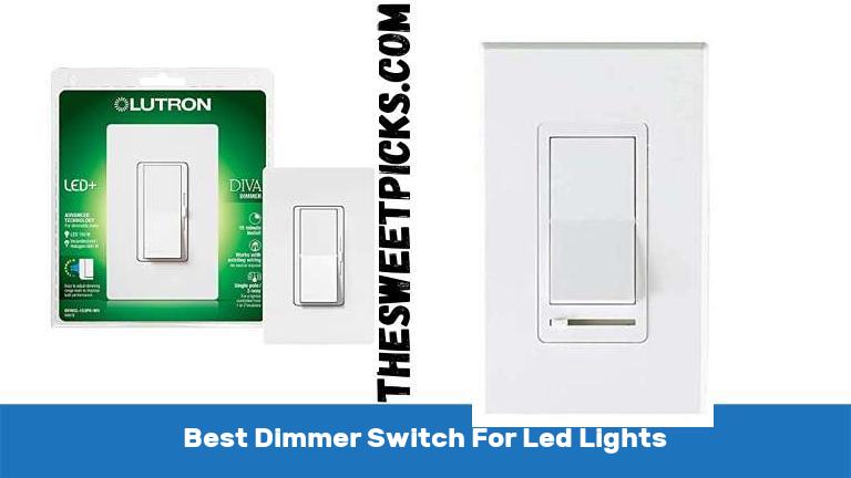 Best Dimmer Switch For Led Lights