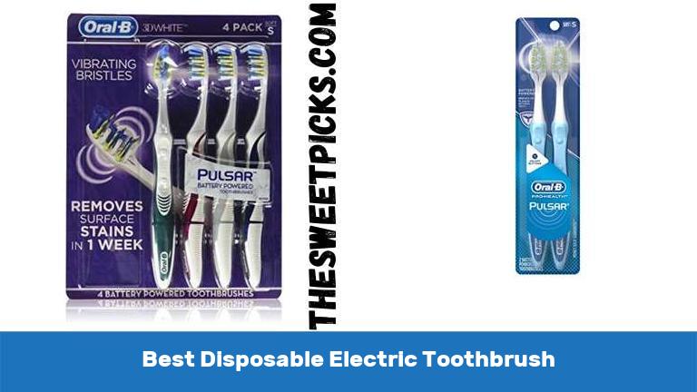 Best Disposable Electric Toothbrush