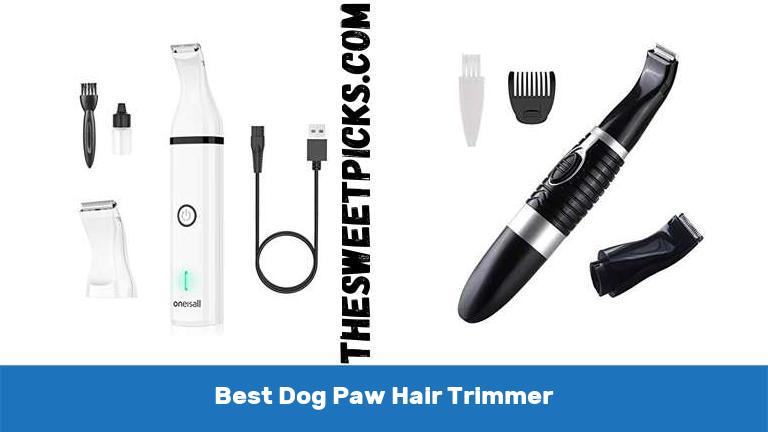Best Dog Paw Hair Trimmer