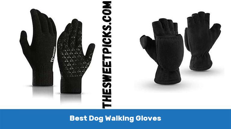 Best Dog Walking Gloves