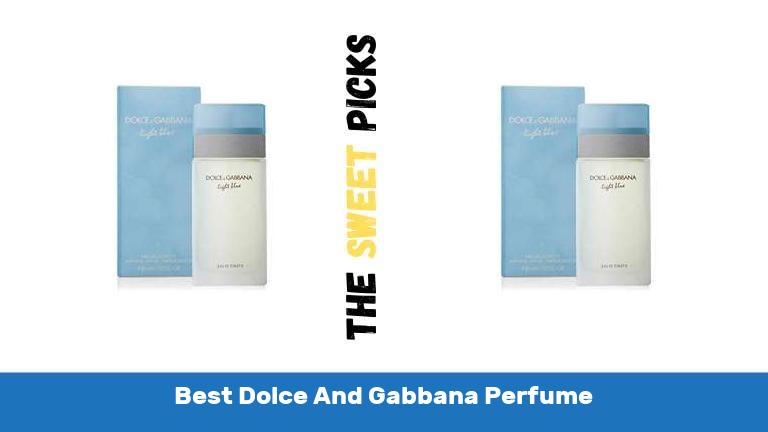 Best Dolce And Gabbana Perfume