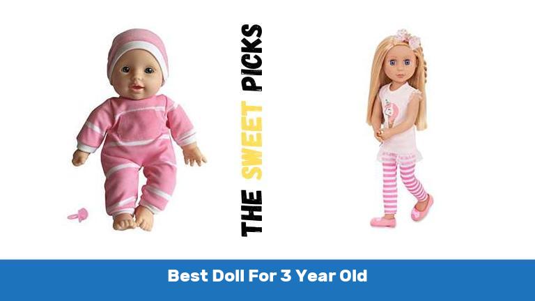 Best Doll For 3 Year Old