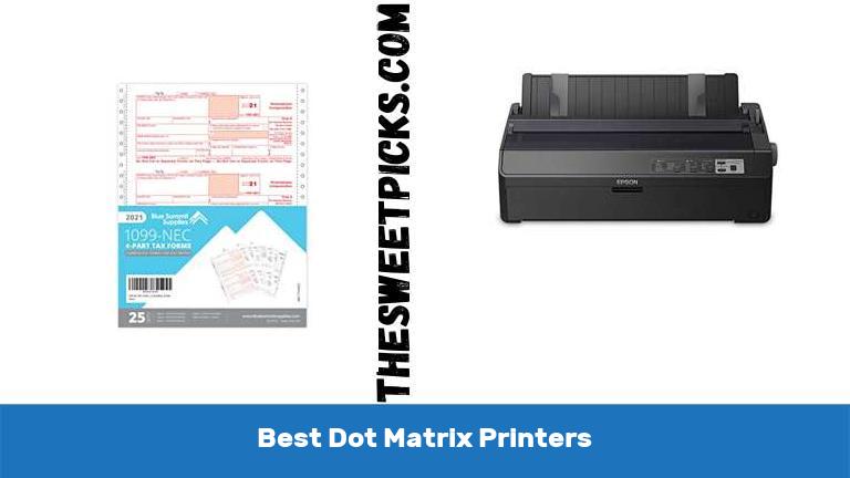 Best Dot Matrix Printers