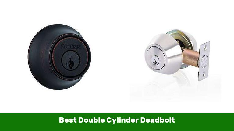 Best Double Cylinder Deadbolt
