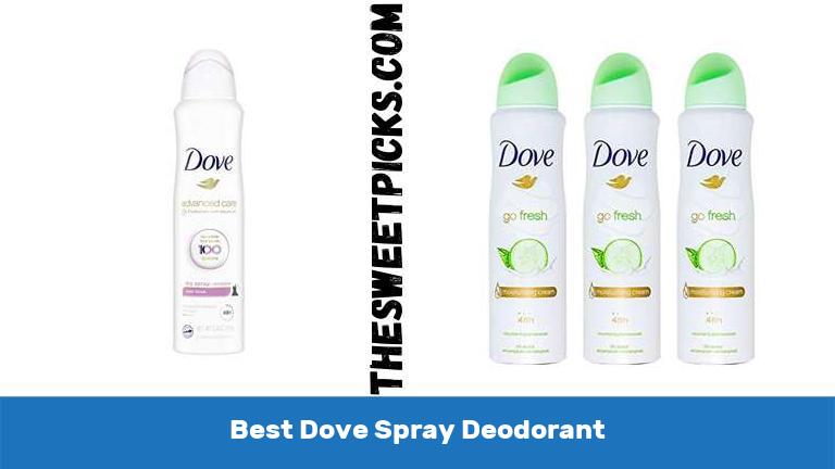 Best Dove Spray Deodorant