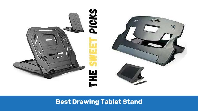 Best Drawing Tablet Stand