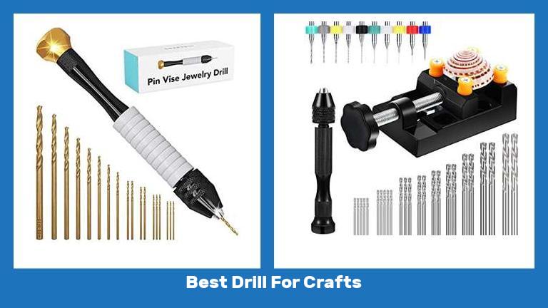 Best Drill For Crafts