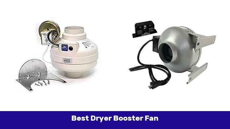 Best Dryer Booster Fan