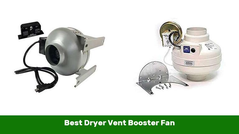 Best Dryer Vent Booster Fan