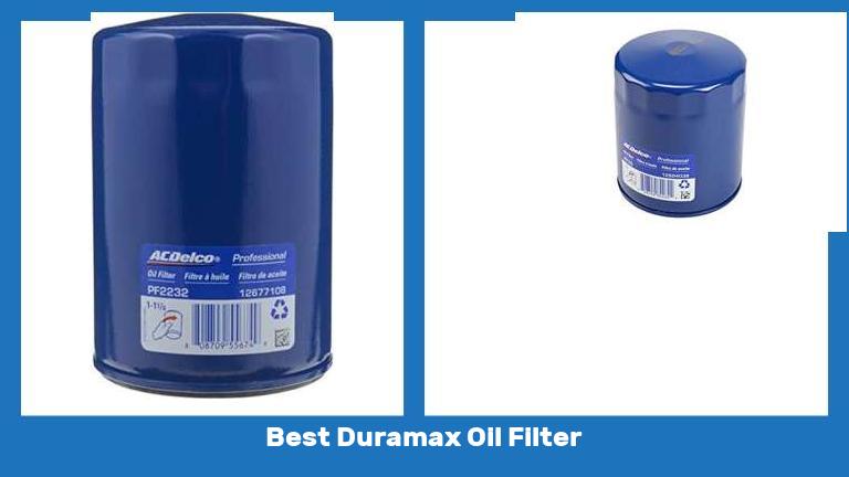 Best Duramax Oil Filter