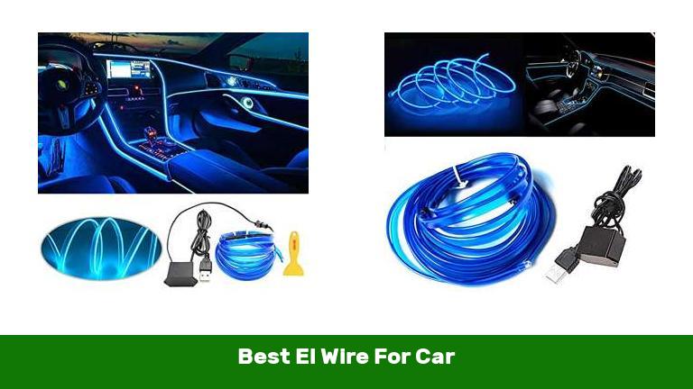 Best El Wire For Car