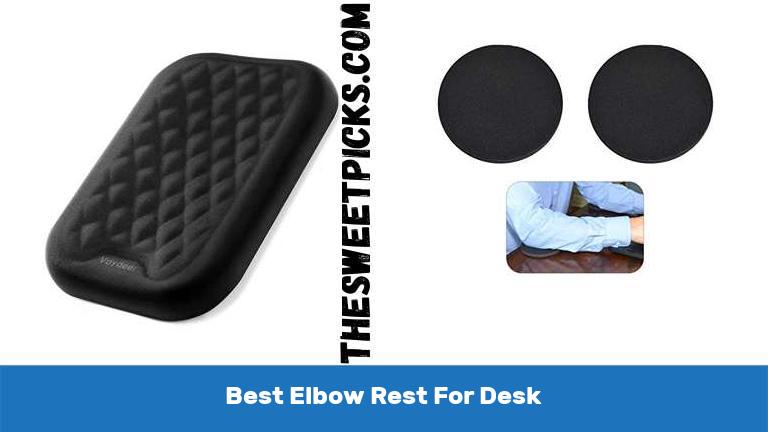 Best Elbow Rest For Desk