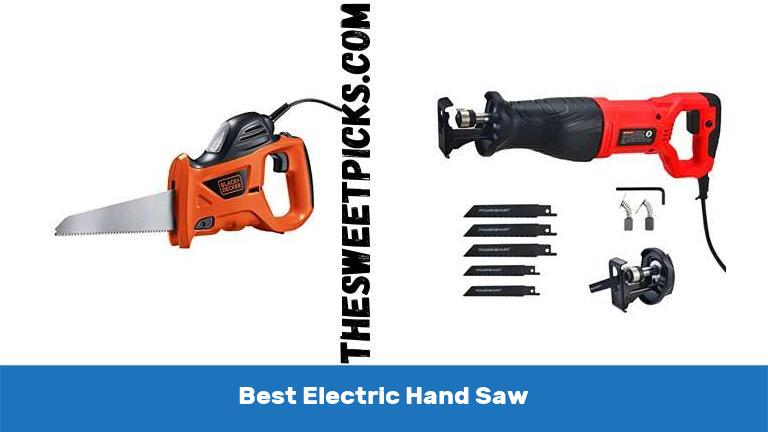 Best Electric Hand Saw