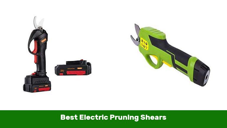 Best Electric Pruning Shears