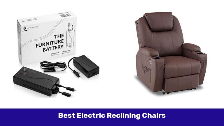 Best Electric Reclining Chairs