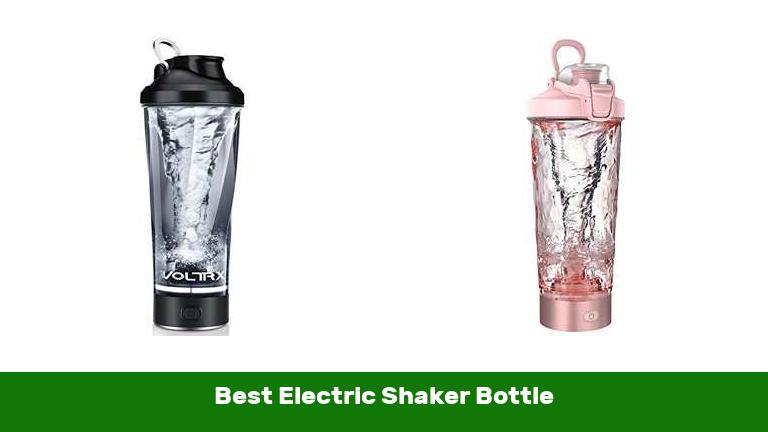 Best Electric Shaker Bottle