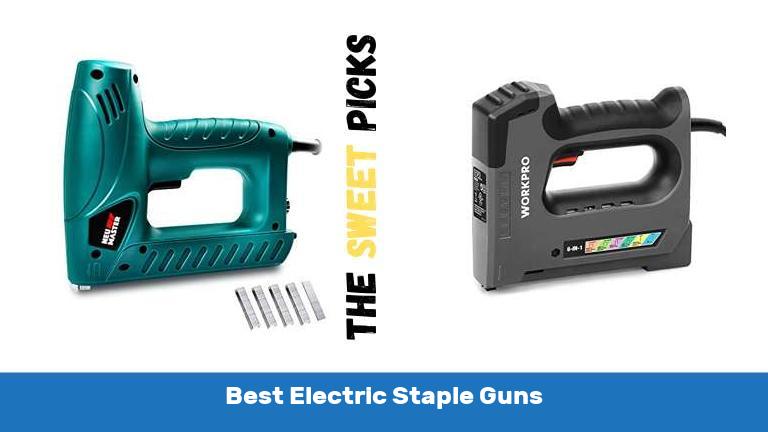 Best Electric Staple Guns