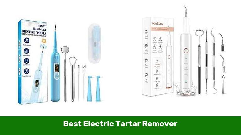 Best Electric Tartar Remover