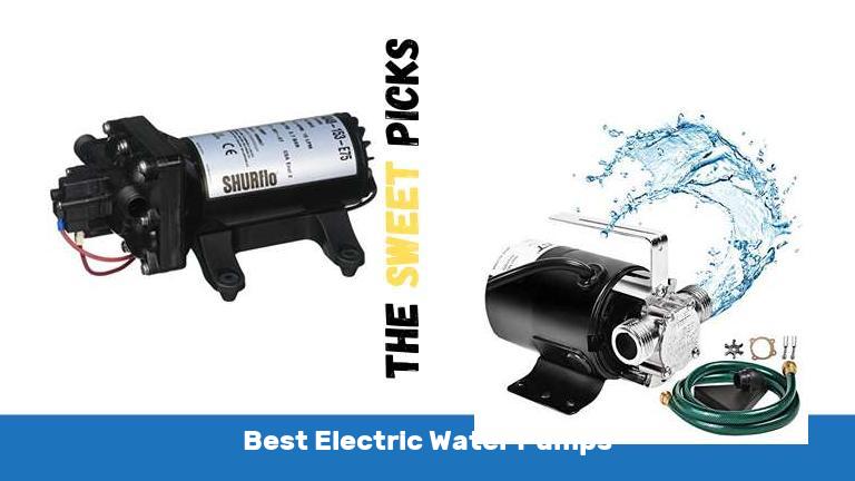 Best Electric Water Pumps