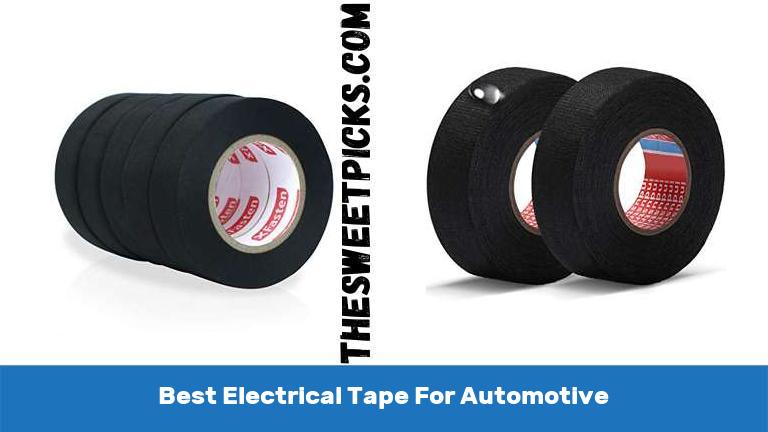Best Electrical Tape For Automotive