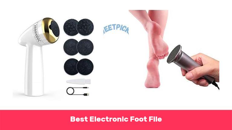 Best Electronic Foot File