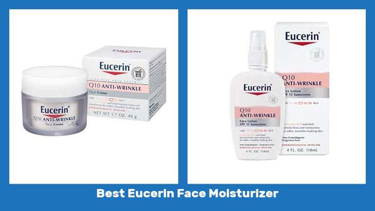 Best Eucerin Face Moisturizer