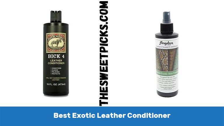 Best Exotic Leather Conditioner