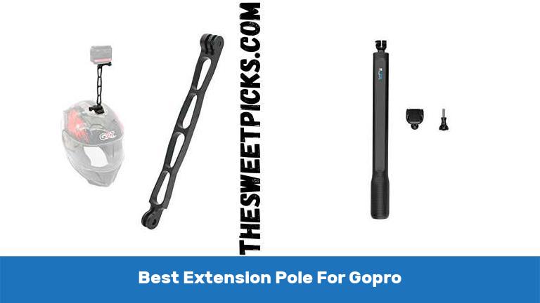 Best Extension Pole For Gopro