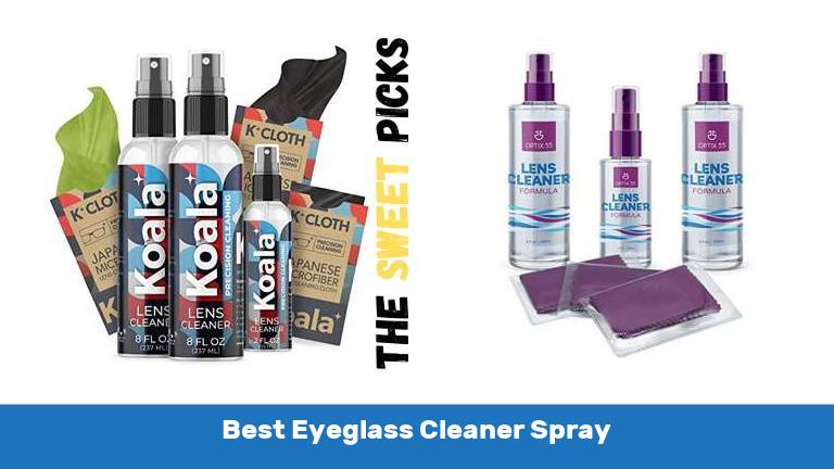 Best Eyeglass Cleaner Spray