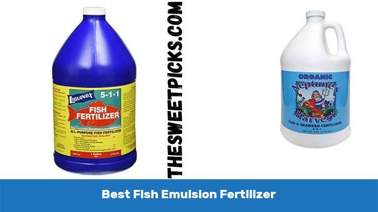 Best Fish Emulsion Fertilizer