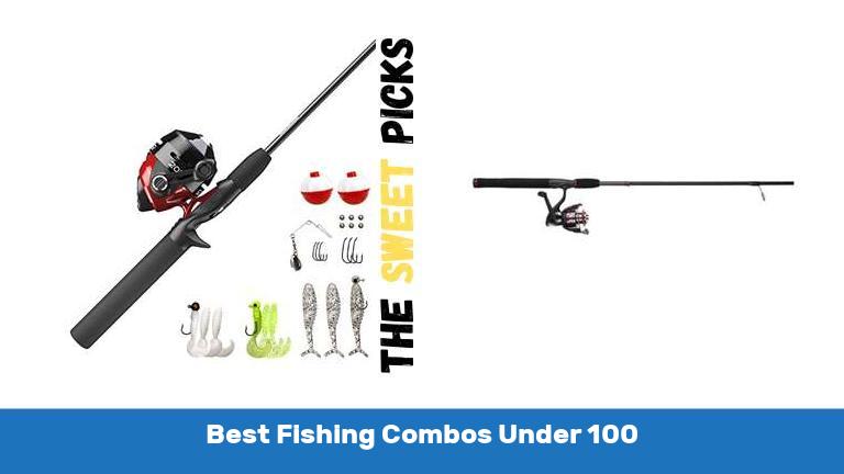 Best Fishing Combos Under 100