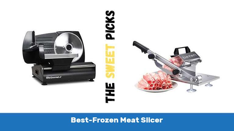 Best Frozen Meat Slicer
