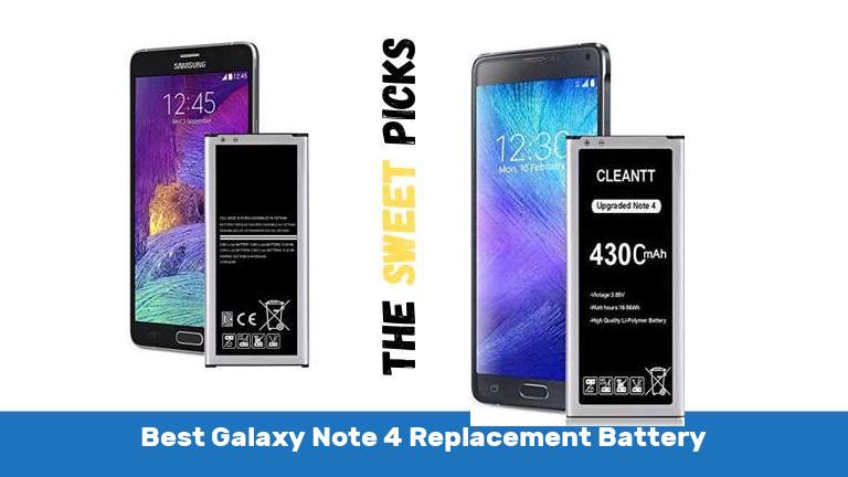 Best Galaxy Note 4 Replacement Battery