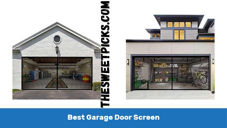 Best Garage Door Screen