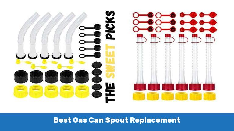 Best Gas Can Spout Replacement