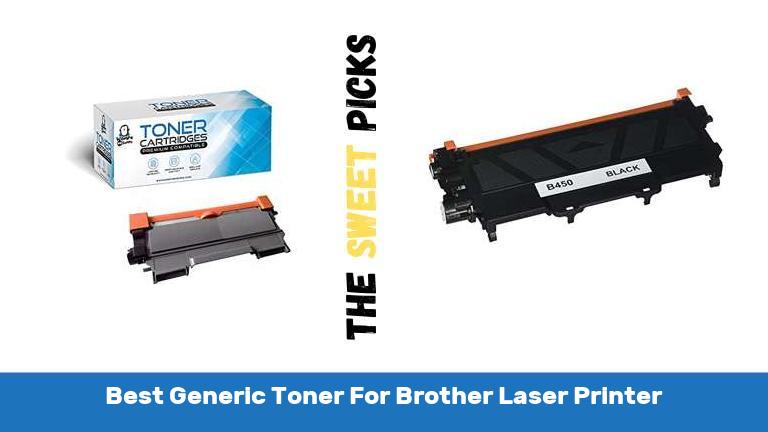 Best Generic Toner For Brother Laser Printer