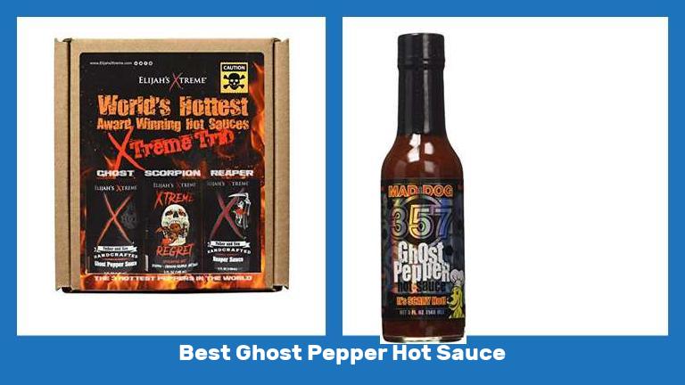 Best Ghost Pepper Hot Sauce