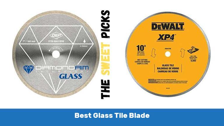 Best Glass Tile Blade