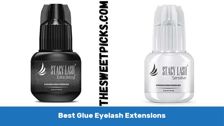 Best Glue Eyelash Extensions