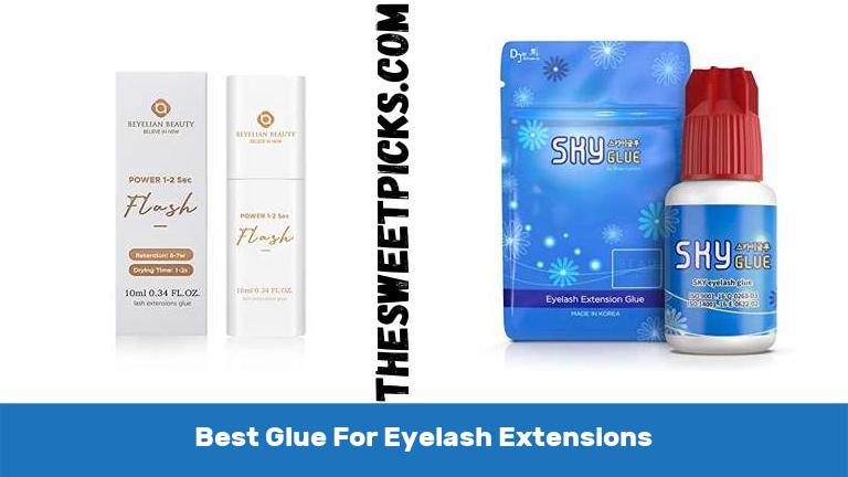 Best Glue For Eyelash Extensions