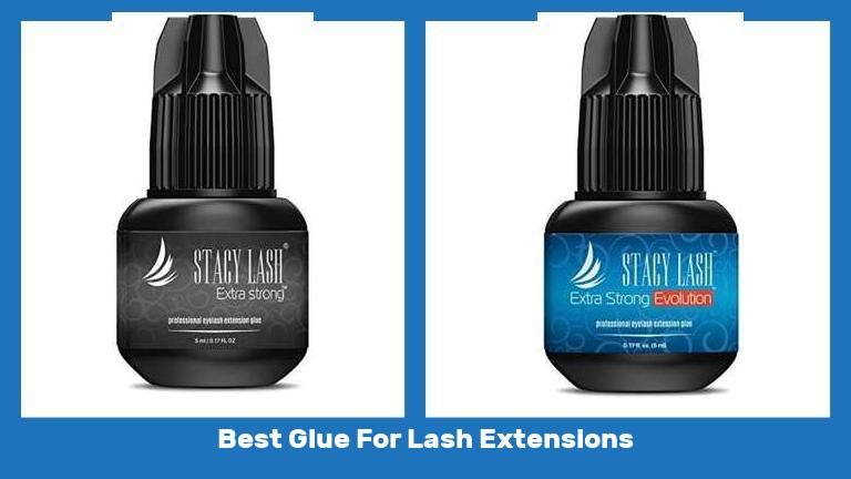 Best Glue For Lash Extensions