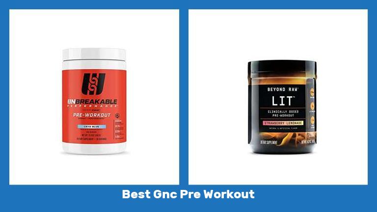 Best Gnc Pre Workout