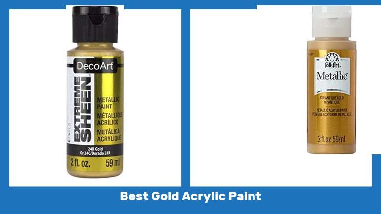 Best Gold Acrylic Paint