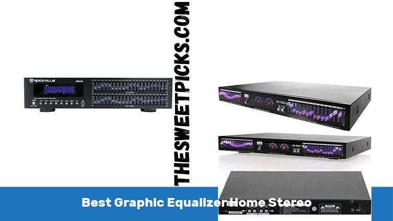 Best Graphic Equalizer Home Stereo