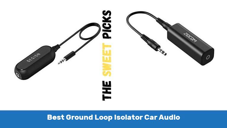 Best Ground Loop Isolator Car Audio