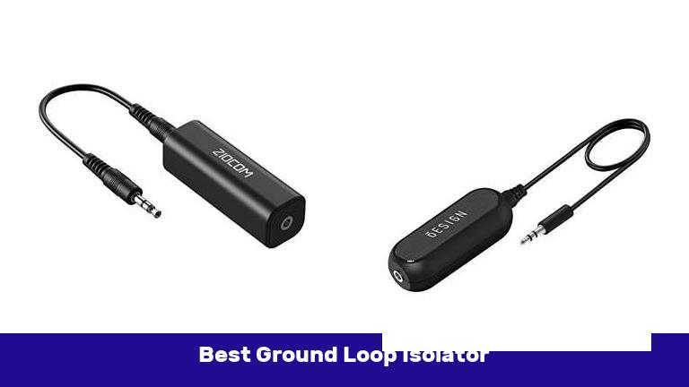 Best Ground Loop Isolator